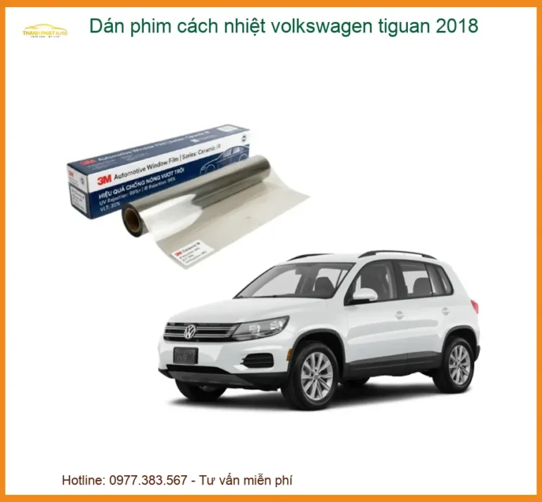 Dán Phim Cách Nhiệt Volkswagen Tiguan 2018 - Địa Chỉ Lắp Đặt Uy Tín TPHCM