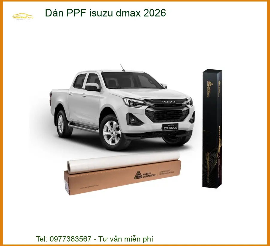 Dán PPF Isuzu D-Max 2026 - Địa Chỉ Lắp Đặt Chính Hãng Giá Tốt TPHCM