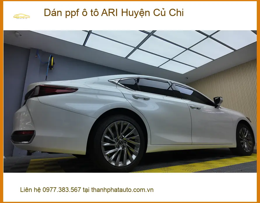 Địa Chỉ Dán PPF Ô Tô ppf ô tô ARI Huyện Củ Chi - Lắp Đặt Uy Tín TPHCM