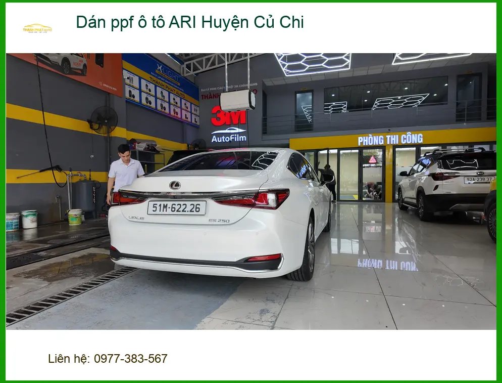 Địa Chỉ Dán PPF Ô Tô ppf ô tô ARI Huyện Củ Chi - Lắp Đặt Uy Tín TPHCM ảnh thực tế 2
