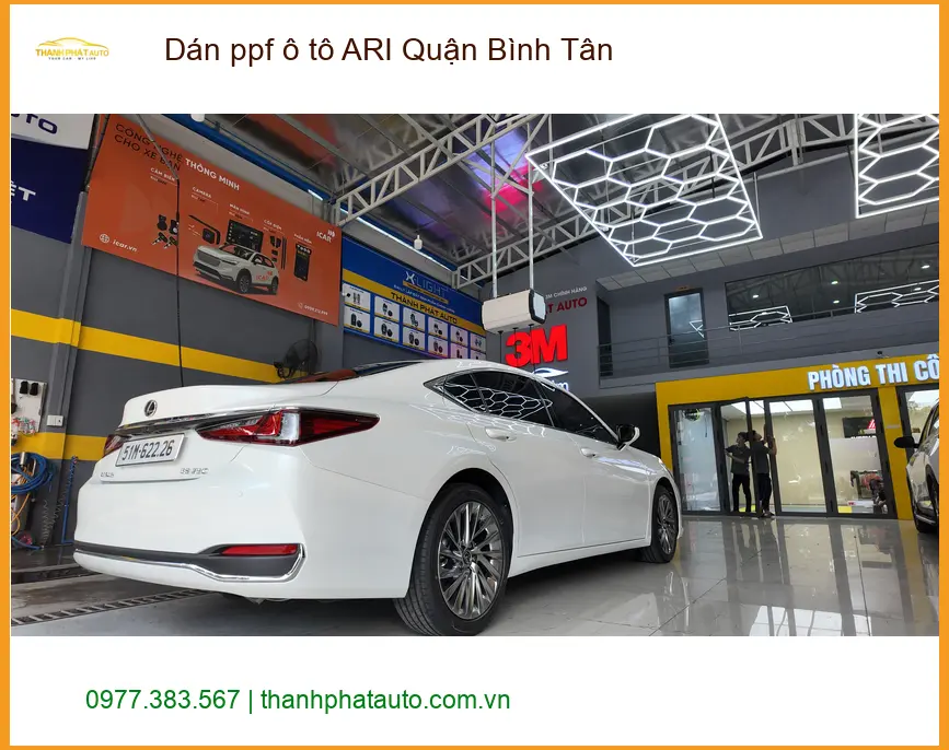 Trung Tâm Dán PPF Ô Tô ppf ô tô ARI Quận Bình Tân - Thi Công Chuyên Nghiệp