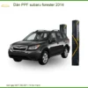Dán PPF Subaru Forester 2014 - Địa Chỉ Thi Công Chính Hãng Giá Tốt TPHCM