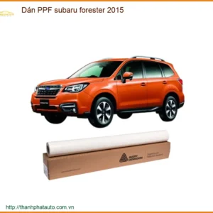 Dán PPF Subaru Forester 2015 - Trung Tâm Lắp Đặt Uy Tín TPHCM