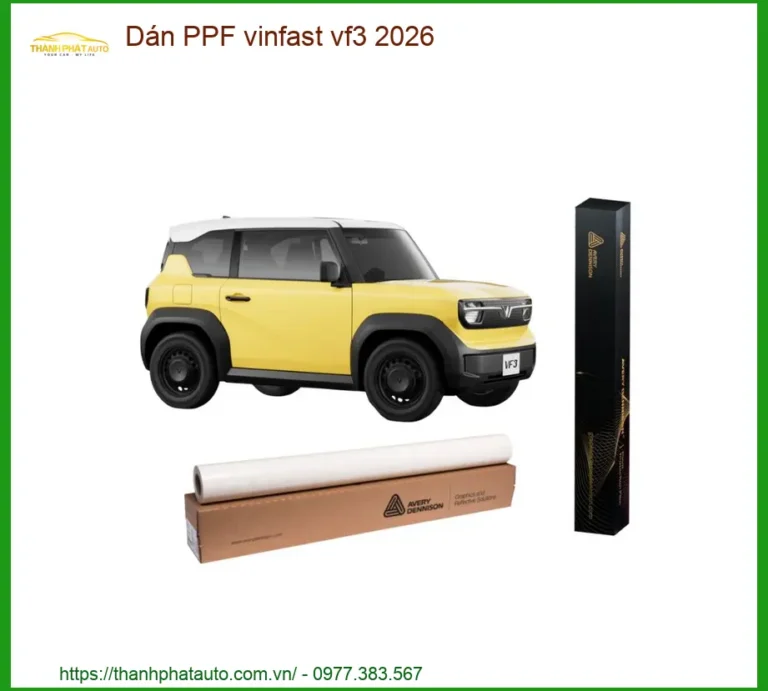 Dán PPF Bảo Vệ Sơn VinFast VF3 2026 - Trung Tâm Thi Công Chính Hãng TPHCM