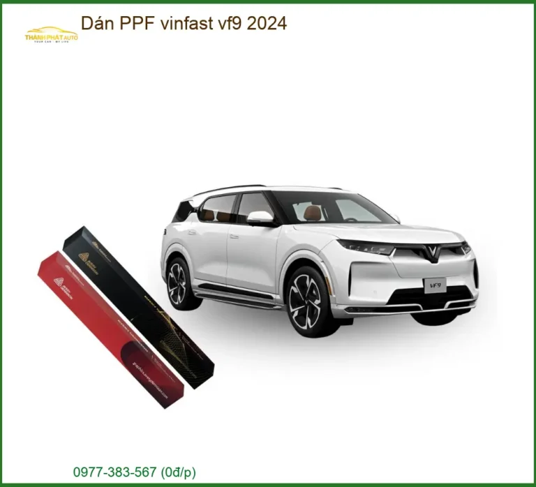 Dán PPF VinFast VF9 2024 - Địa Chỉ Lắp Đặt Chính Hãng Giá Tốt TPHCM