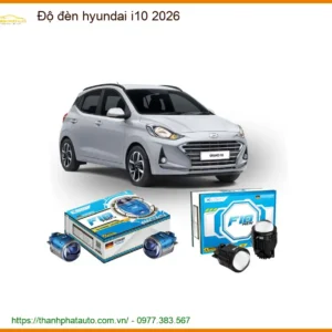 Nâng Cấp Độ Đèn LED Xe Hyundai i10 2026 - Địa Chỉ Lắp Đặt Chính Hãng Giá Tốt TPHCM
