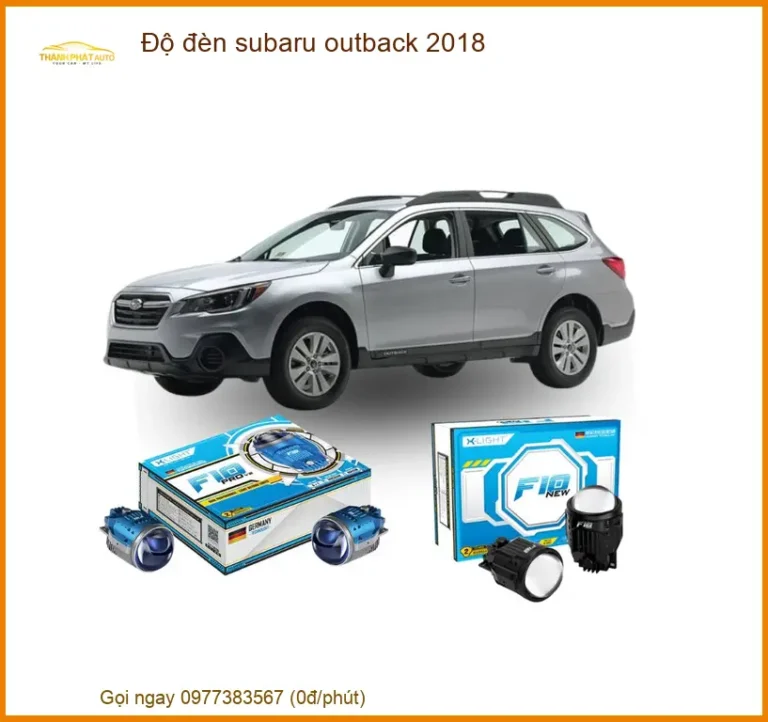 Độ đèn Subaru Outback 2018 - Địa Chỉ Lắp Đặt Chính Hãng Giá Tốt TPHCM