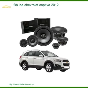 Độ Loa Chevrolet Captiva 2012 - Trung Tâm Độ Loa Chính Hãng TPHCM
