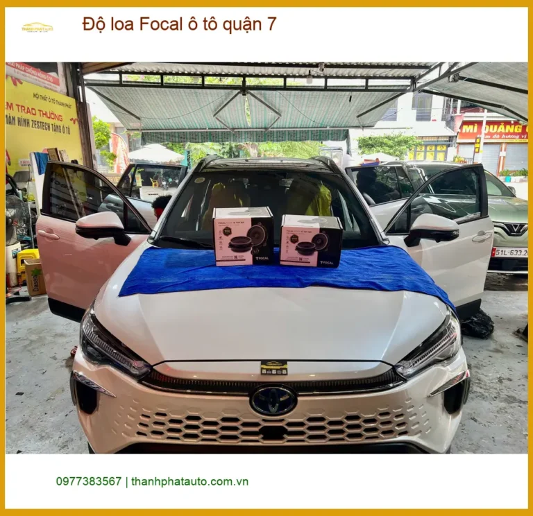 Trung Tâm Độ Loa Ô Tô loa Focal ô tô quận 7 - Thi Công Chuyên Nghiệp