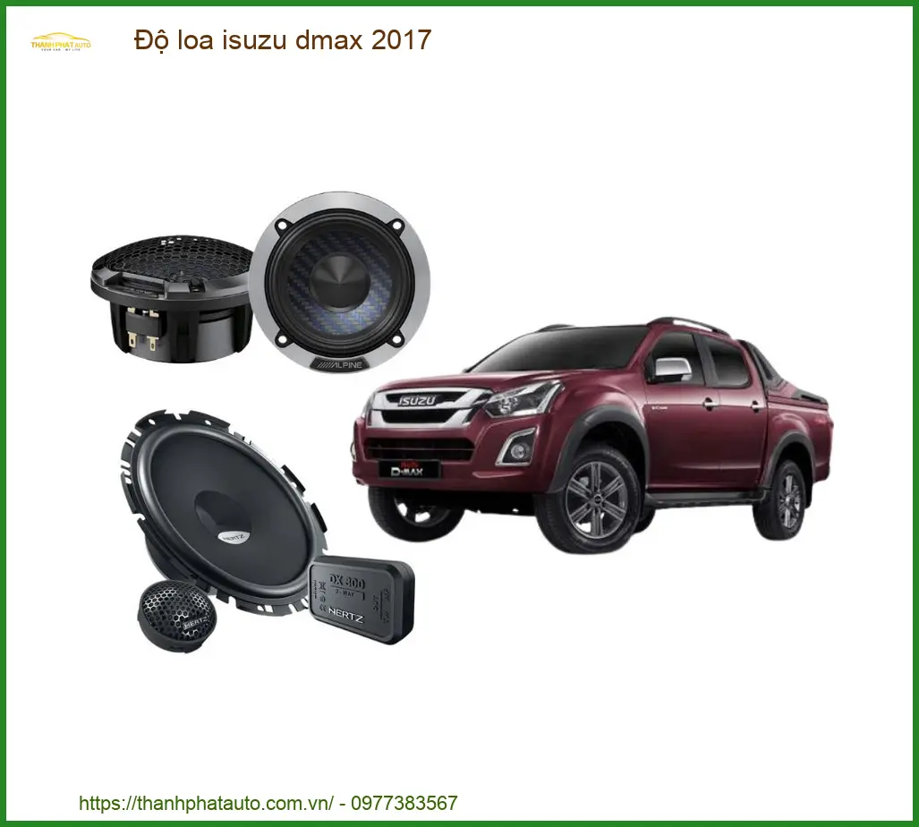 Nâng Cấp Loa Isuzu Dmax 2017 - Địa Chỉ Nâng Cấp Loa Chính Hãng TPHCM