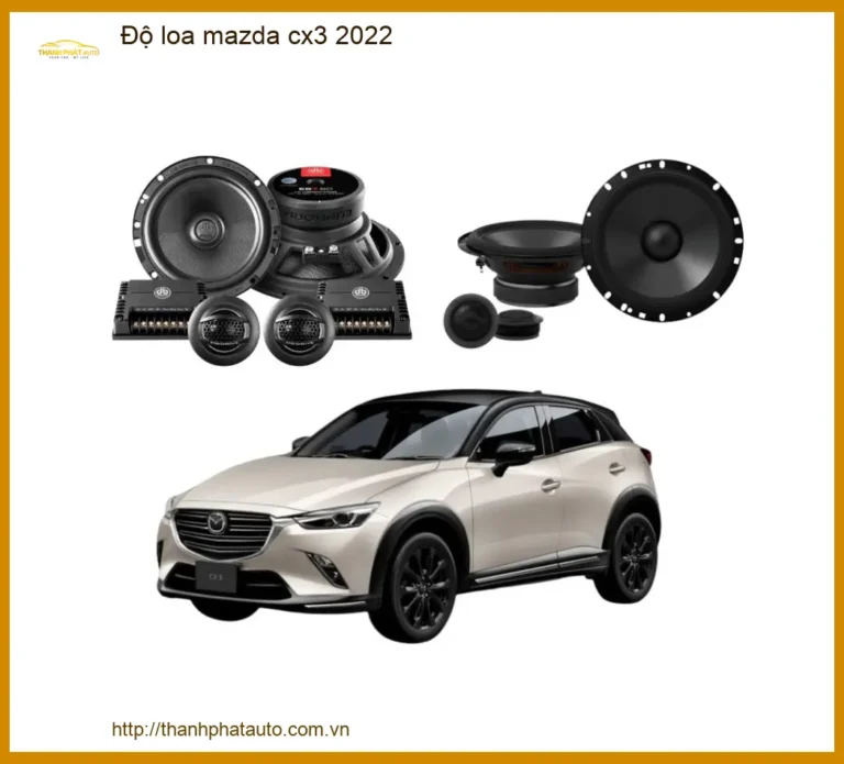Độ Loa Ô Tô Mazda CX3 2022 - Nơi Độ Loa Ô Tô Cao Cấp Chính Hãng TPHCM
