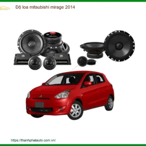 Độ Loa Mitsubishi Mirage 2014 - Trung Tâm Nâng Cấp Uy Tín TPHCM