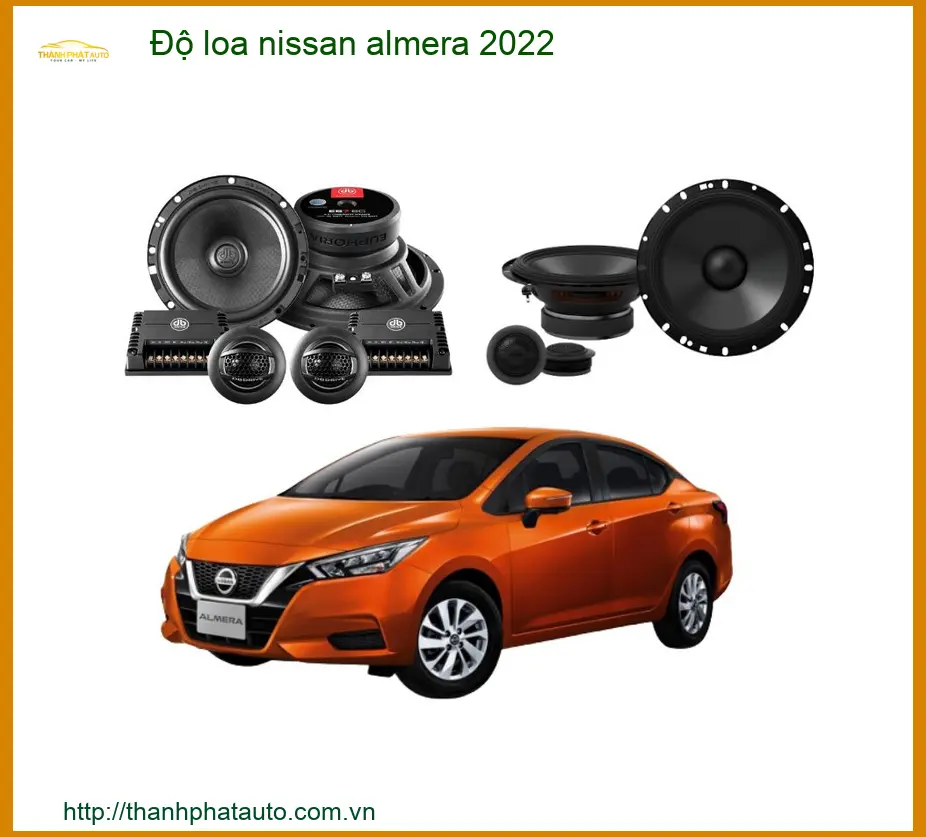 Độ Loa Nissan Almera 2022 - Trung Tâm Độ Loa Ô Tô Chuyên Nghiệp TPHCM