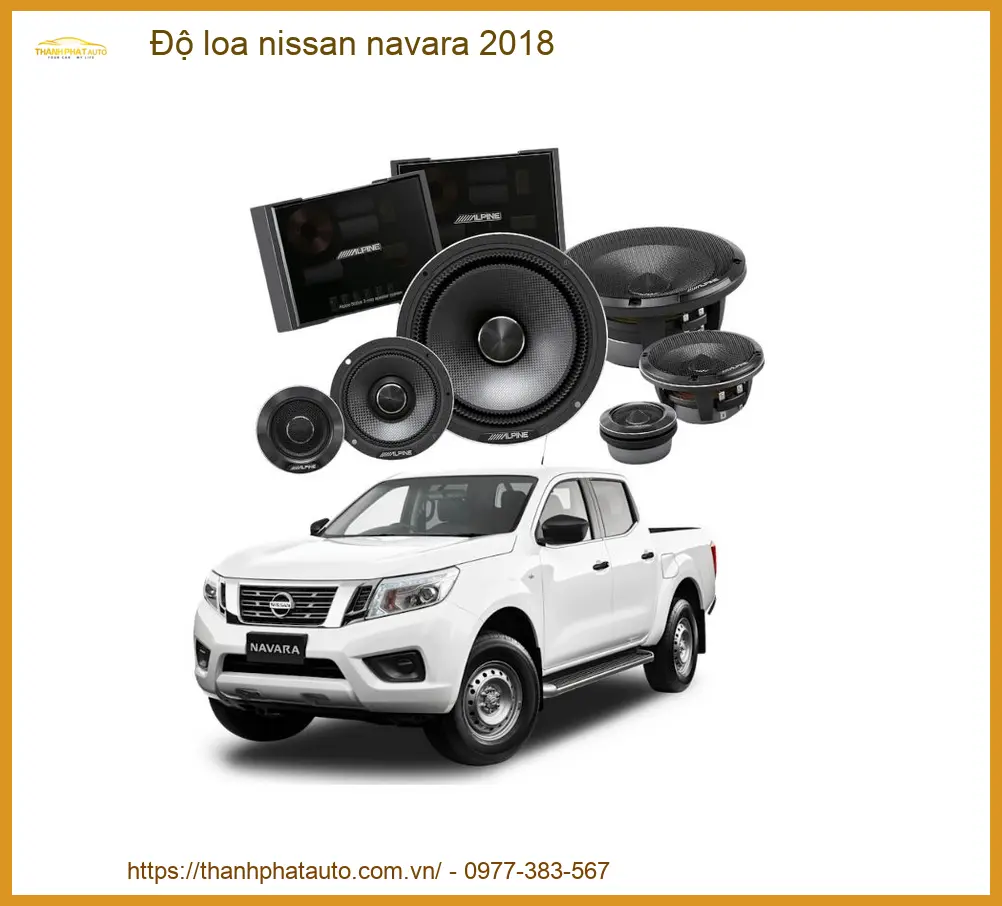 Độ Loa Nissan Navara 2018 - Trung Tâm Lắp Đặt Loa Xe Hơi Uy Tín TPHCM