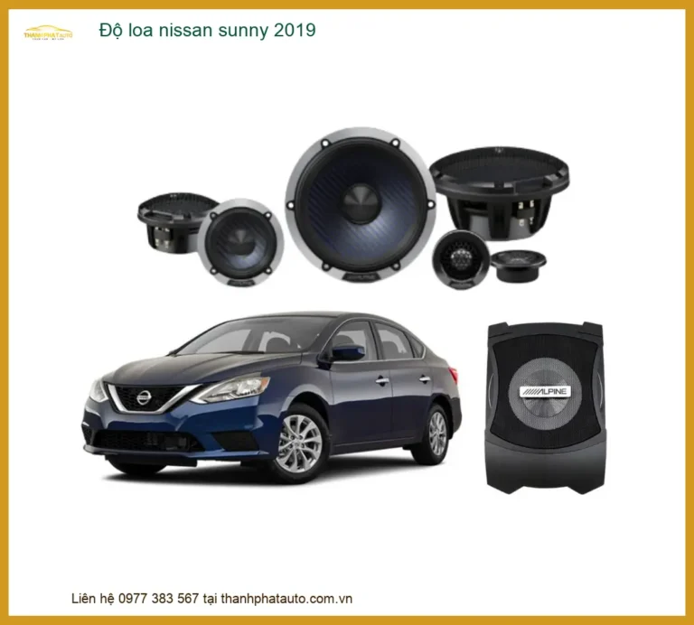 Độ Loa Nissan Sunny 2019 - Nơi Lắp Đặt Loa Xe Hơi Chính Hãng Tại TPHCM