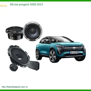 Độ Loa Ô Tô Peugeot 3008 2023 - Địa Chỉ Lắp Đặt Loa Xe Hơi Uy Tín TPHCM