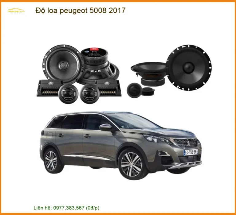 Độ Loa Xe Hơi Peugeot 5008 Đời 2017 - Trung Tâm Lắp Đặt Hệ Thống Âm Thanh Uy Tín TPHCM