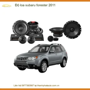 Độ Loa Subaru Forester 2011 - Địa Chỉ Nâng Cấp Chính Hãng Giá Tốt TPHCM