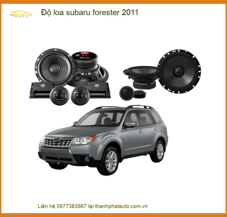 Độ Loa Subaru Forester 2011 - Địa Chỉ Nâng Cấp Chính Hãng Giá Tốt TPHCM