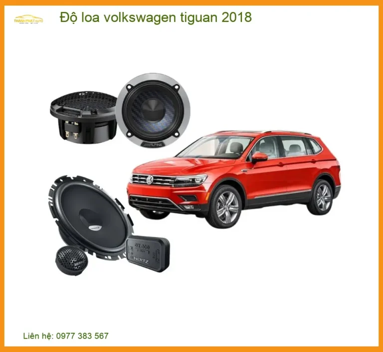 Độ Loa Volkswagen Tiguan 2018 - Trung Tâm Nâng Cấp Loa Chính Hãng TPHCM