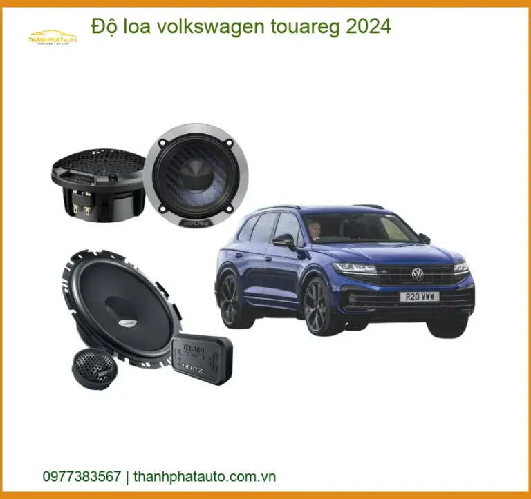 Độ Loa Volkswagen Touareg 2024 - Địa Chỉ Lắp Đặt Chính Hãng TPHCM