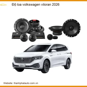 Nâng Cấp Loa Volkswagen Viloran 2026 - Trung Tâm Độ Uy Tín TPHCM