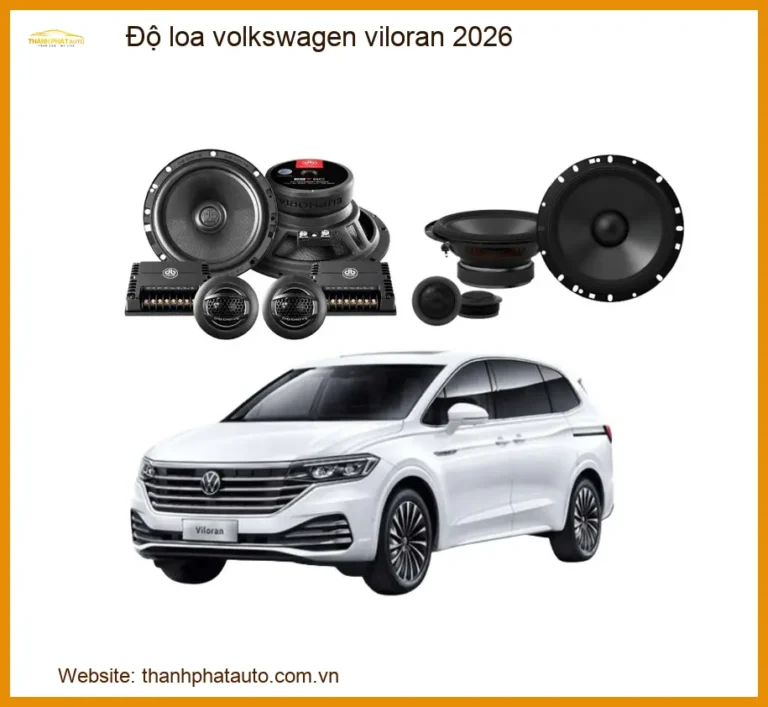 Nâng Cấp Loa Volkswagen Viloran 2026 - Trung Tâm Độ Uy Tín TPHCM