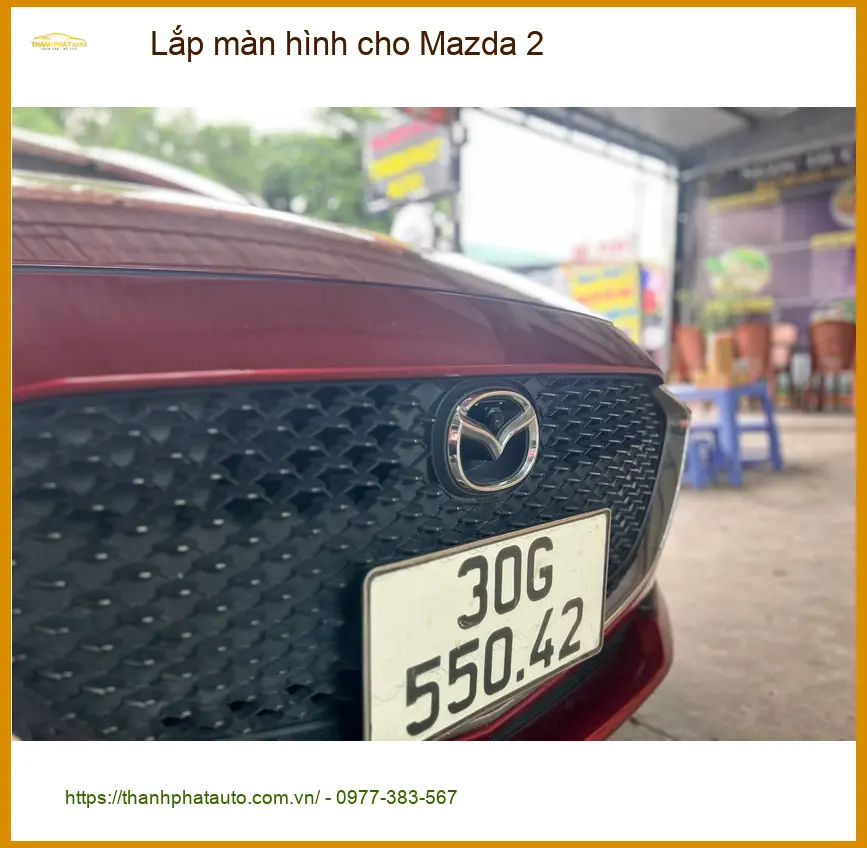 Anh Tấn lắp màn hình Android cho Mazda 2 tại Quận 8 vì màn zin quá mờ