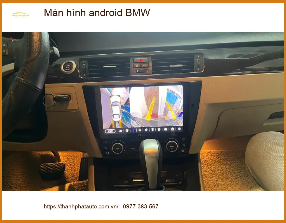 Anh Khang lắp màn hình Android BMW tại Quận Thủ Đức, muốn trải nghiệm mới ảnh thực tế 3