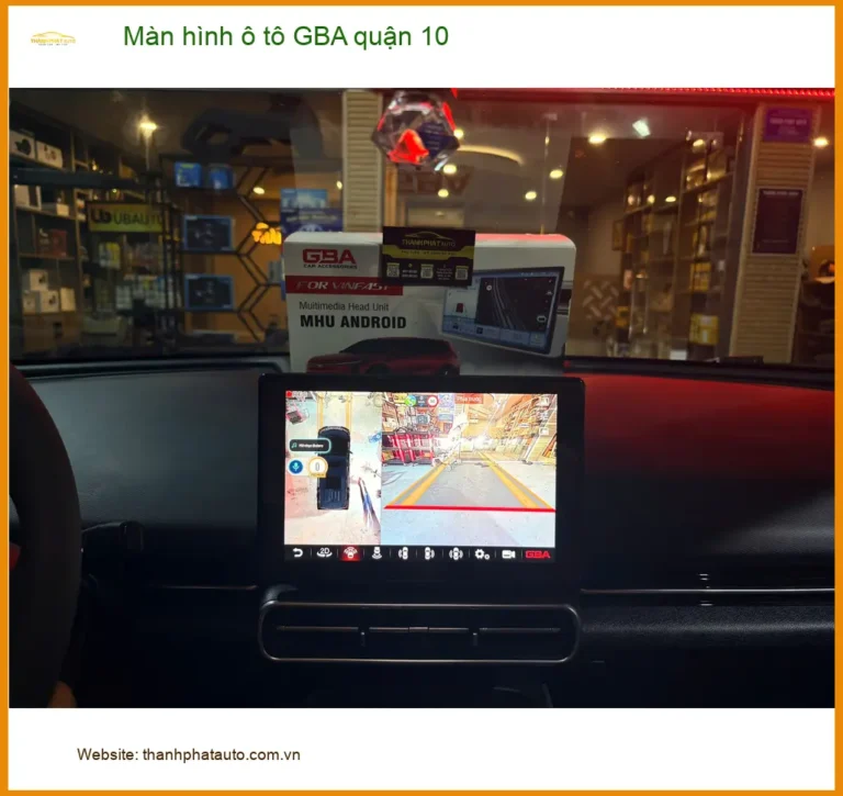 Trung Tâm Gắn Màn Hình Android Ô Tô hình ô tô GBA quận 10 - Giá Tốt TPHCM