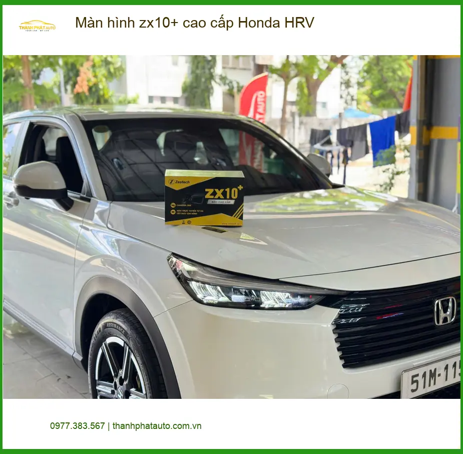 Chị Cẩm lắp màn hình ZX10+ cao cấp Honda HRV Quận Tân Bình ảnh thực tế 2