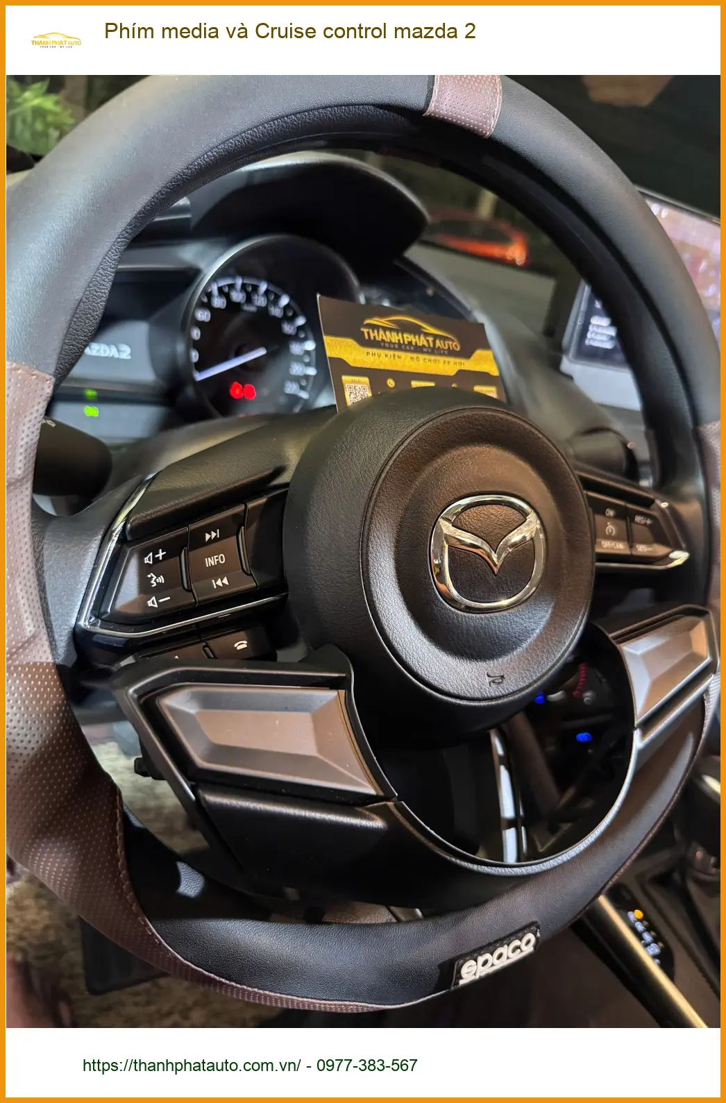 Anh Tấn lắp Phím media và Cruise control Mazda 2 tại Quận 2 để tiện nghi hơn ảnh thực tế 2