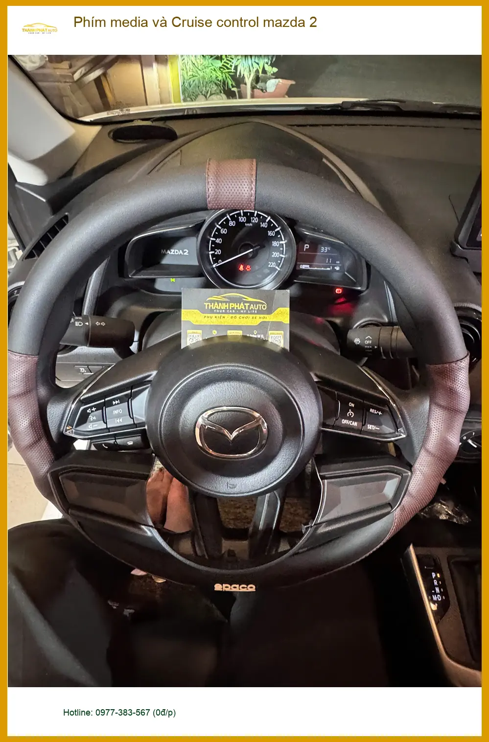 Anh Tấn lắp Phím media và Cruise control Mazda 2 tại Quận 2 để tiện nghi hơn ảnh thực tế 4
