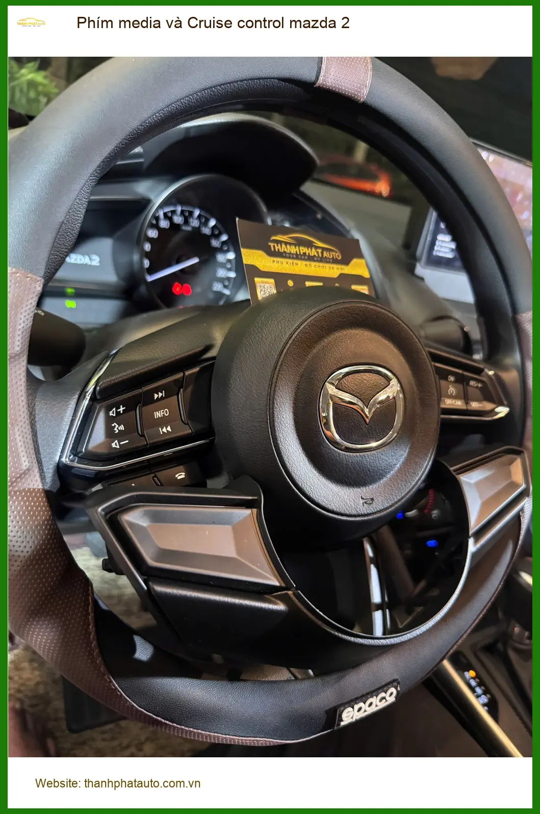 Chị Vân lắp Phím media và Cruise control Mazda 2 tại Quận 7 lái xe đường dài thoải mái hơn