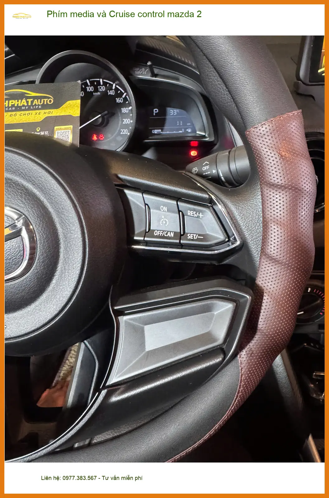 Chị Thảo lắp Phím media và Cruise control Mazda 2 tại Quận Gò Vấp ảnh thực tế 3