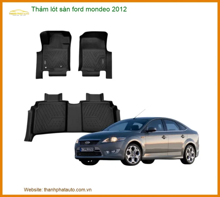 Thảm Lót Sàn Ford Mondeo 2012
