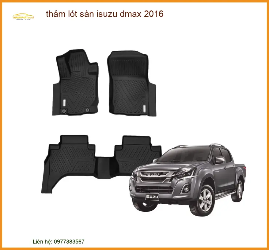 Thảm Lót Sàn Isuzu Dmax 2016 - Địa Chỉ Lắp Đặt Uy Tín TPHCM