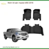 Thảm Lót Sàn Mazda BT50 2016 - Địa Chỉ Lắp Đặt Uy Tín TPHCM