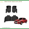 Thảm Lót Sàn Nissan Sunny 2018 - Địa Chỉ Lắp Đặt Uy Tín TPHCM