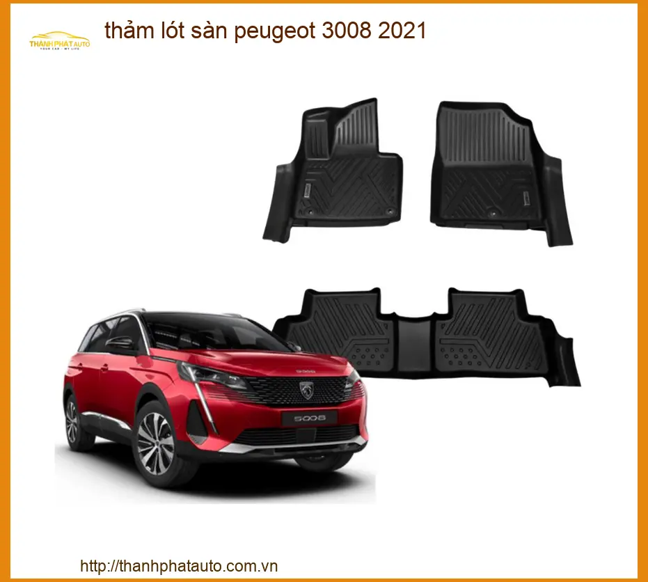 Thảm Lót Sàn Peugeot 3008 2021 - Địa Chỉ Lắp Đặt Uy Tín TPHCM