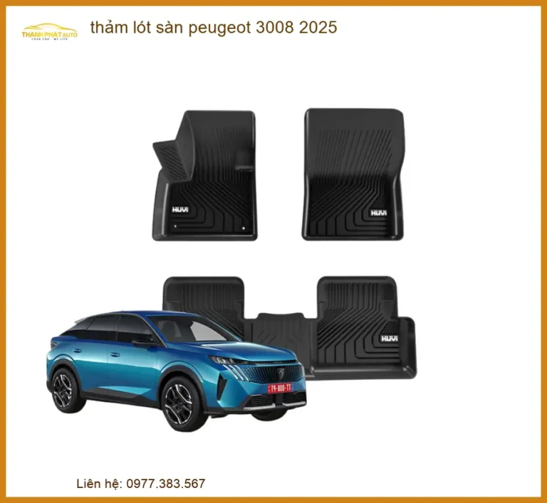 Thảm Lót Sàn Peugeot 3008 2025 - Địa Chỉ Lắp Đặt Chính Hãng TPHCM
