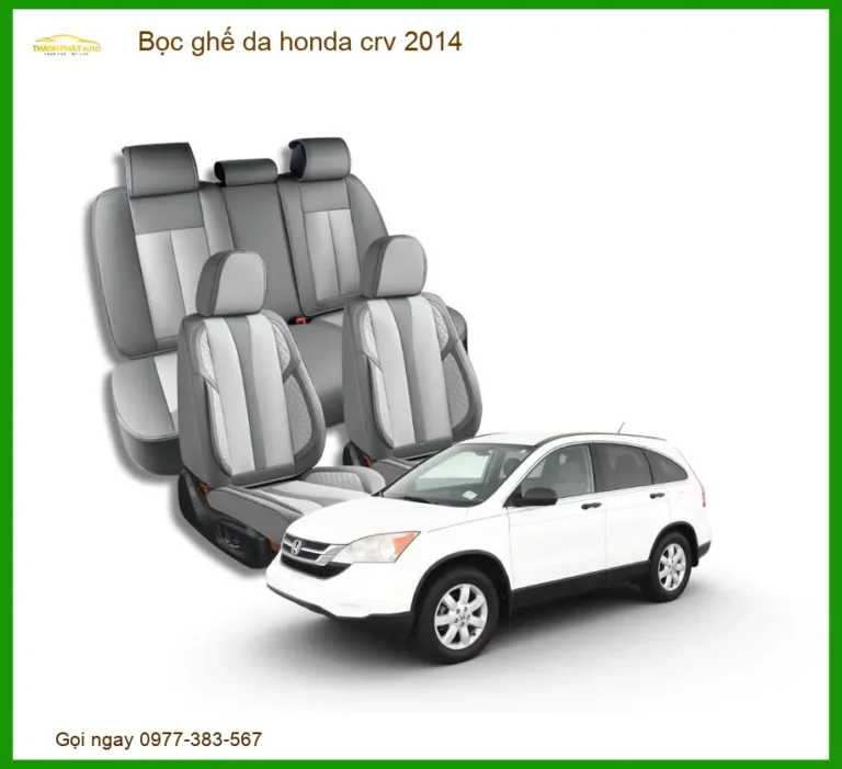 Bọc Ghế Da Honda CRV 2014 - Địa Chỉ Lắp Đặt Uy Tín TPHCM