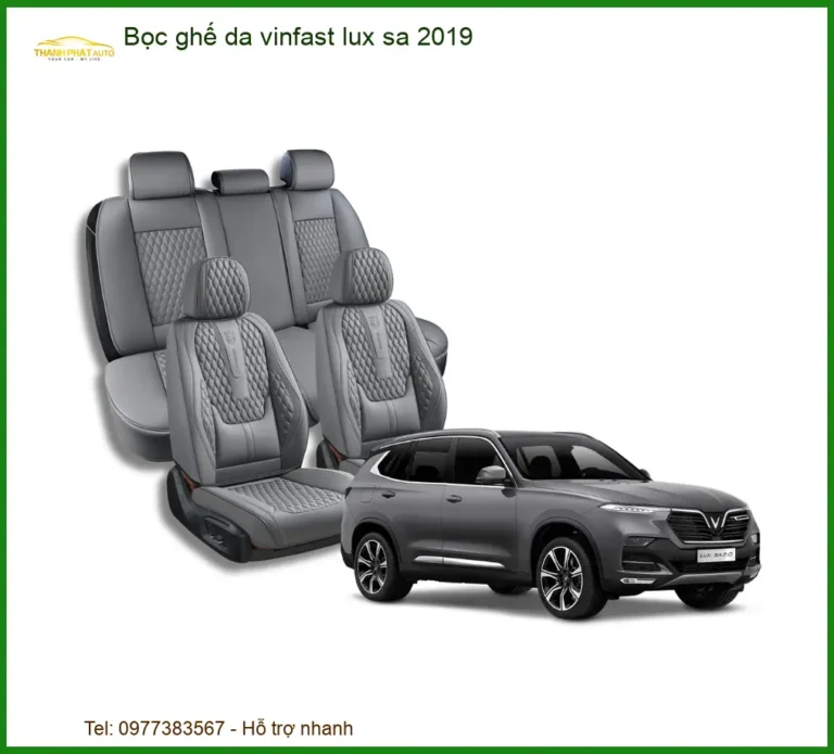 Bọc Ghế Da Vinfast Lux SA 2019 - Trung Tâm Lắp Đặt Chính Hãng Giá Tốt TPHCM