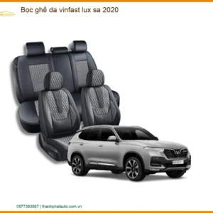 Bọc Ghế Da Xe Vinfast Lux SA 2020 Cao Cấp - Địa Chỉ Lắp Đặt Uy Tín TPHCM