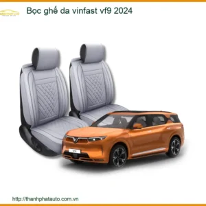 Bọc ghế da Vinfast VF9 2024 - Nơi Chuyên Lắp Đặt Bọc Ghế Da Chính Hãng TPHCM