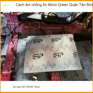 Địa Chỉ Lắp Đặt Cách Âm Chống Ồn Minio Green Ô Tô Tại Q. Tân Bình - Uy Tín TPHCM