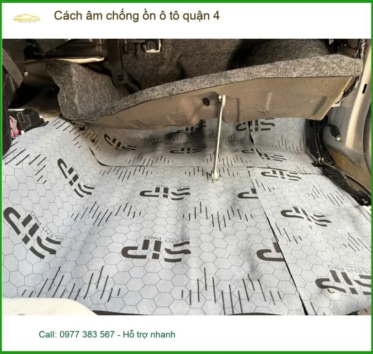 Dịch Vụ Thi Công Cách Âm Chống Ồn Ô Tô tại Quận 4 - Giá Tốt TPHCM