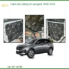 Cách âm chống ồn Peugeot 3008 2018 - Địa Chỉ Lắp Đặt Uy Tín TPHCM