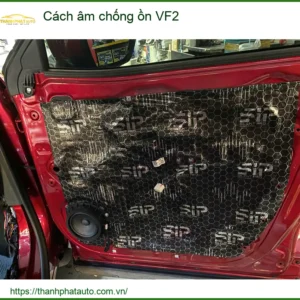 Cách âm chống ồn VinFast VF2 - Nơi Gắn Chính Hãng TPHCM