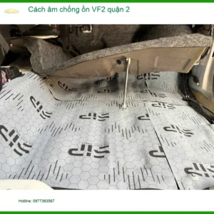 Nơi Thi Công Cách Âm Chống Ồn Ô Tô VF2 quận 2 - Giá Tốt - Ảnh 3